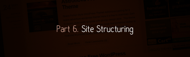 Part 6. Site Structuring
